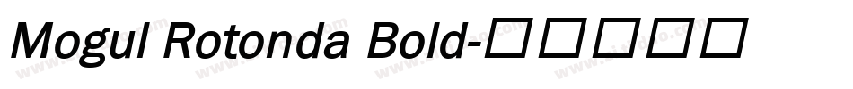 Mogul Rotonda Bold字体转换